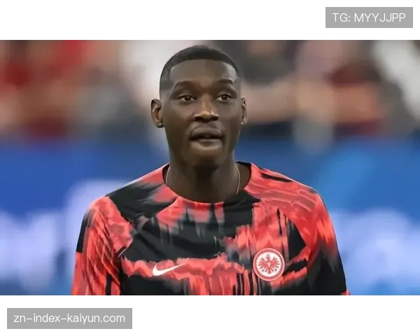 官方:法兰克福前锋穆阿尼因肌肉疲劳将缺席下轮联赛 官方:法兰克福前锋穆阿尼因肌肉疲劳将缺席下轮联赛